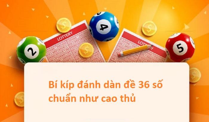 cach danh dan de 36 so