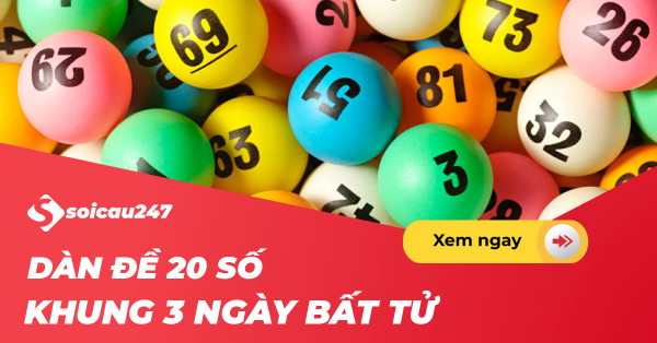 Dàn de 20 số nuôi khung 3 ngày chuẩn xác