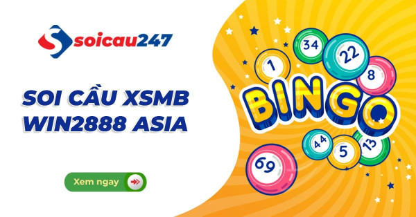Soi cầu XSMB Win2888 09/05/2026 chính xác nhất hôm nay