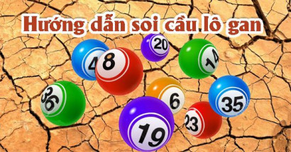 Cách bắt lô gan hiệu quả nhanh phát tài phát lộc